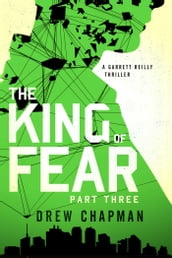 The King of Fear: Part Three