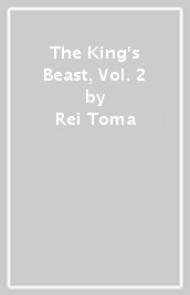 The King s Beast, Vol. 2