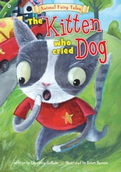The Kitten Who Cried Dog