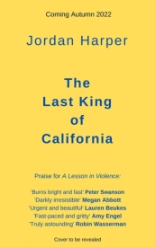 The Last King of California