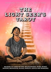 The Light Seer s Tarot Book