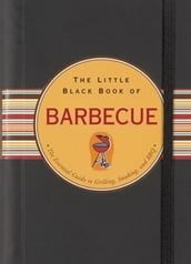 The Little Black Book of Barbecue