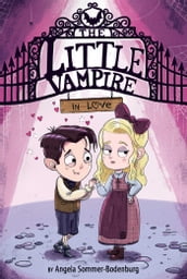 The Little Vampire in Love