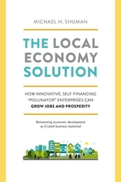 The Local Economy Solution