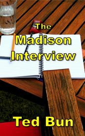 The Madison Interview