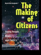 The Making of Citizens