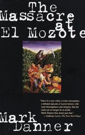 The Massacre at El Mozote