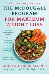 The Mcdougall Program for Maximum Weight Loss