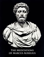 The Meditations of Marcus Aurelius