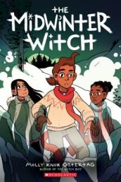 The Midwinter Witch: A Graphic Novel (the Witch Boy Trilogy #3)