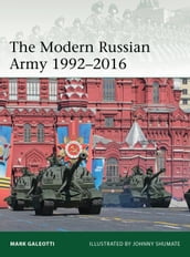 The Modern Russian Army 19922016