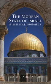 The Modern State of Israel and Biblical Prophecy
