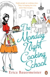 The Monday Night Cooking School