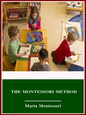 The Montessori Method