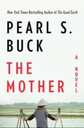 The Mother: A Novel