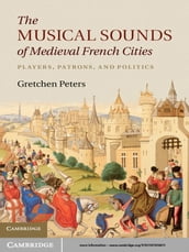 The Musical Sounds of Medieval French Cities