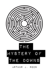 The Mystery of the Downs