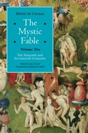 The Mystic Fable, Volume Two