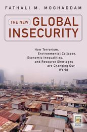 The New Global Insecurity