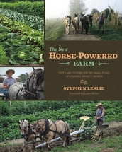 The New Horse-Powered Farm