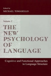 The New Psychology of Language