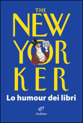 The New Yorker. Lo humour dei libri