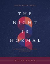 The Night Is Normal Workbook