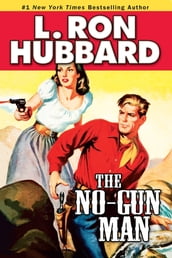 The No-Gun Man