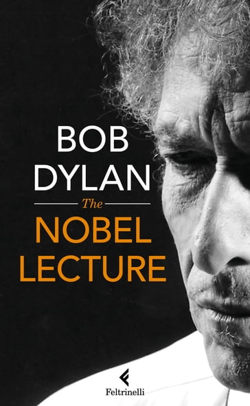 The Nobel Lecture - Alessandro Carrera - Bob Dylan