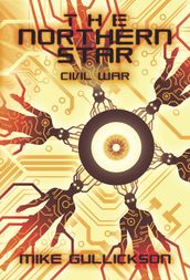The Northern Star: Civil War