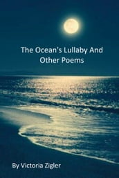 The Ocean s Lullaby And Other Poems