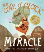 The One O Clock Miracle Storybook