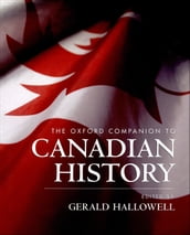 The Oxford Companion to Canadian History