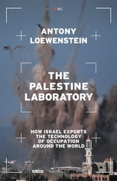 The Palestine Laboratory