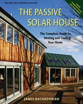 The Passive Solar House