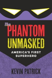 The Phantom Unmasked