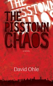 The Pisstown Chaos
