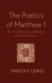 The Poetics of Matthew 1