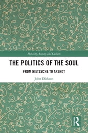 The Politics of the Soul
