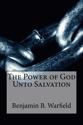 The Power of God Unto Salvation