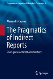 The Pragmatics of Indirect Reports