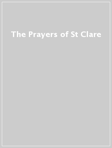 The Prayers of St Clare