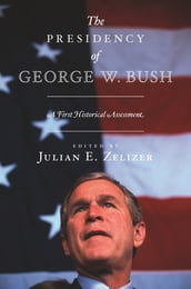 The Presidency of George W. Bush