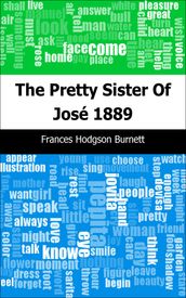 The Pretty Sister Of José: 1889