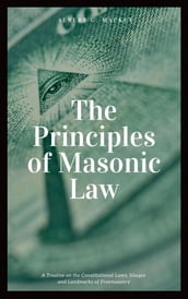 The Principles of Masonic Law (Annotated)