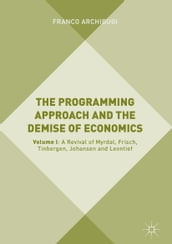 The Programming Approach and the Demise of Economics