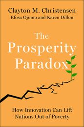 The Prosperity Paradox