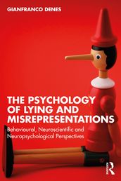 The Psychology of Lying and Misrepresentations