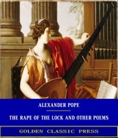 The Rape of the Lock and Other Poems