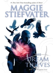 The Raven Cycle #2: The Dream Thieves